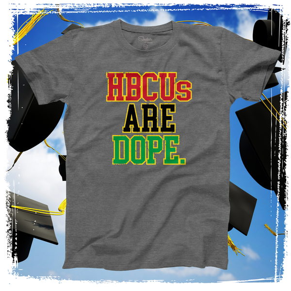 HBCUs are Dope